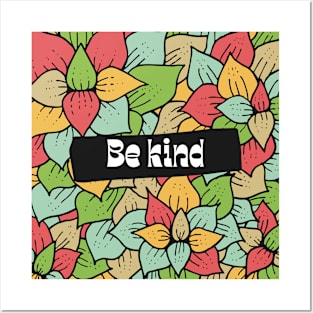 Be Kind Posters and Art